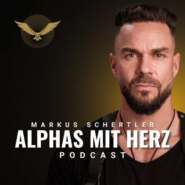Podcast-Cover: Alphas mit Herz von Markus Schertler